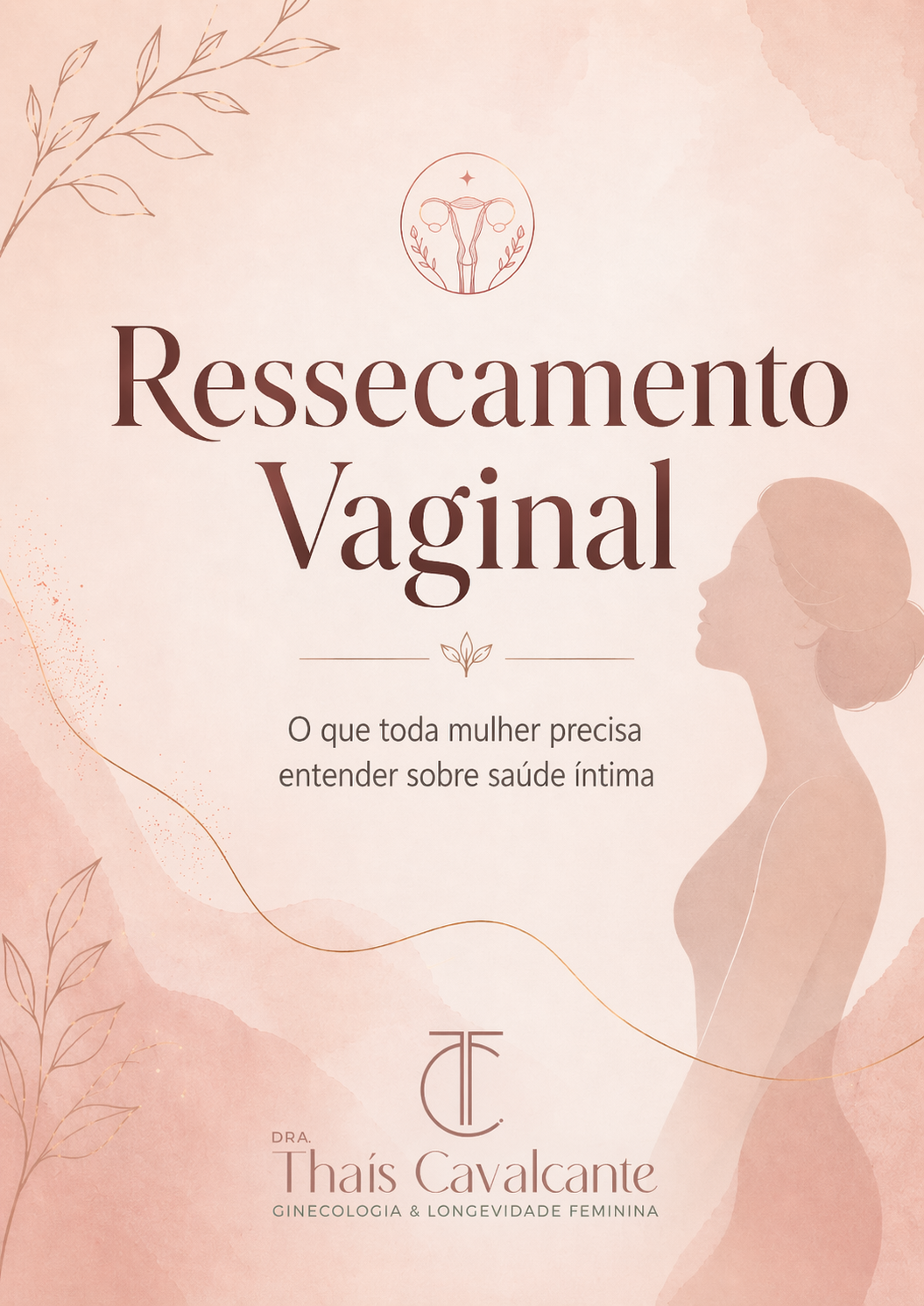 Capa do e-book Ressecamento Vaginal — Dra. Thaís Cavalcante